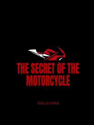 cover image of The Secret of the Motorcycle